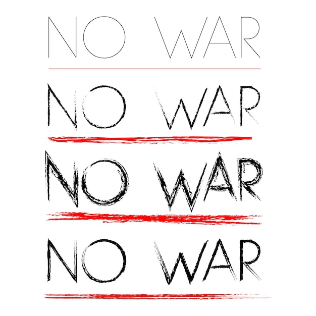 No war grunge text set