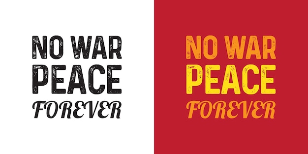 Vector no war peace ever send peace and stop the war message typography quotes lettering