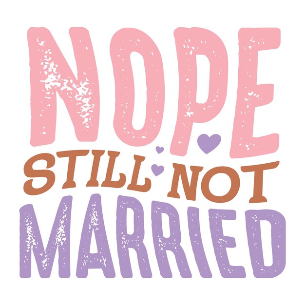 いいえ、まだ結婚していません レトロな SVG デザイン