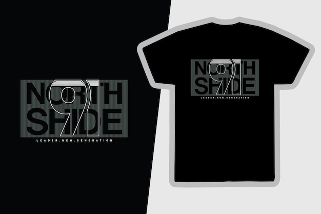 North side tshirt and apparel design