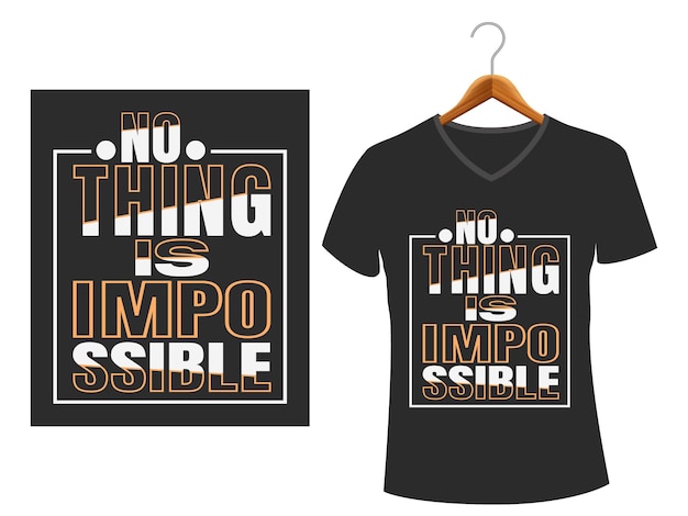 Vector nothing is impossible graphic vector typography print