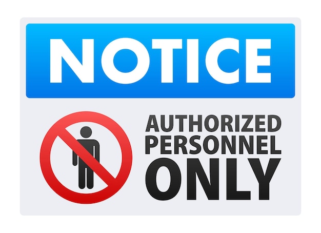 Vector notice authorized personnel only sign personnel only vector stock illustration