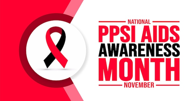 November is National PPSI AIDS Awareness Month background template Holiday concept background