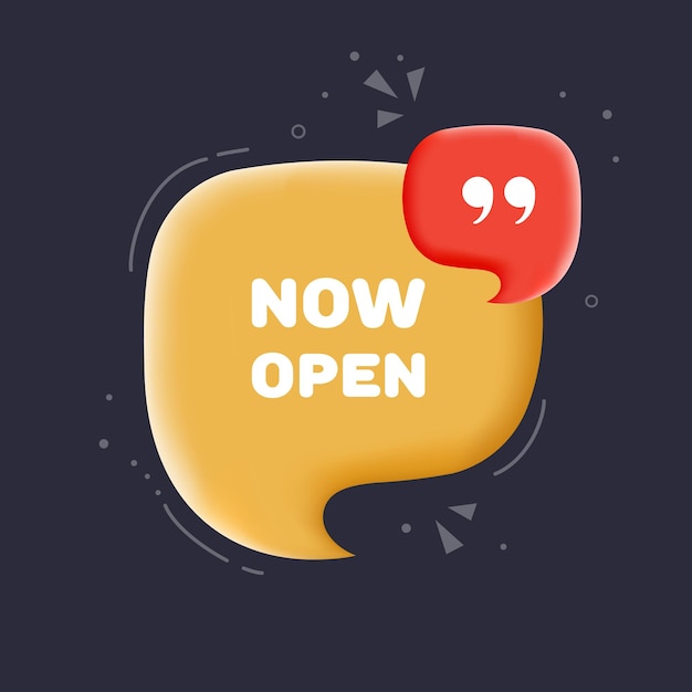 Now open Speech bubble with Now open text 3d illustration Pop art style Vector line icon for Business and Advertising