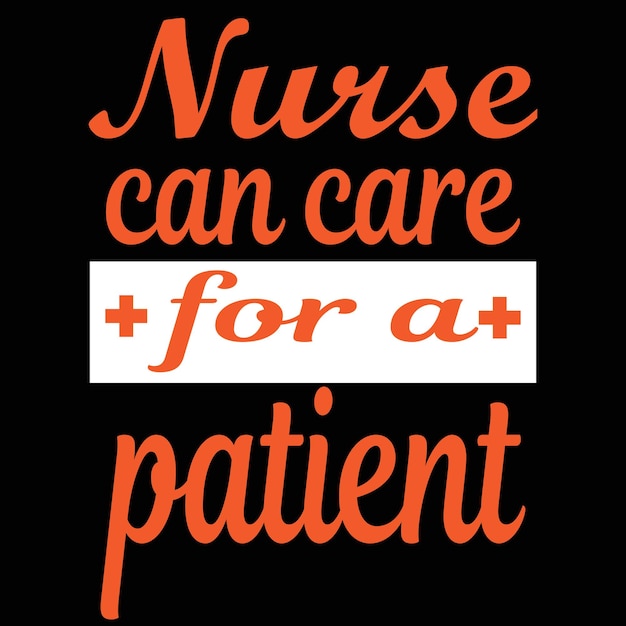 Nurse can care for a patient design