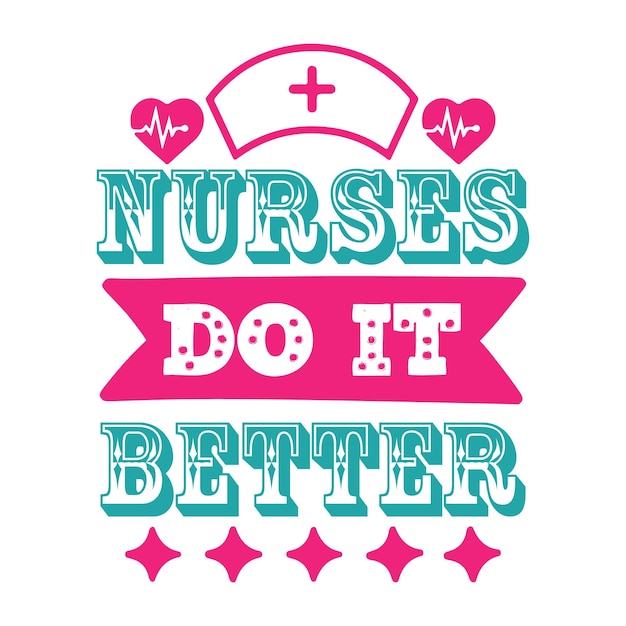 Вектор Медсестра quates дизайн медсестра цитаты медсестра говорящая медсестра клипарт медсестра жизнь доктор крикут медсестра ку