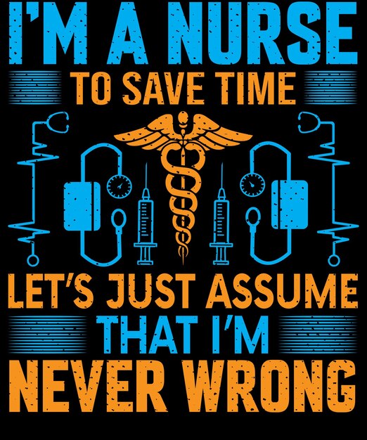 Nurse quotes typography tshirt design with editable vector