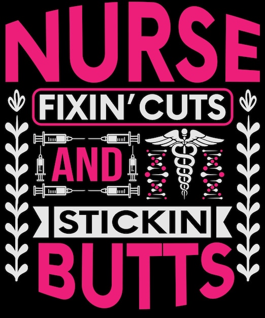 Nurse quotes typography tshirt design with editable vector