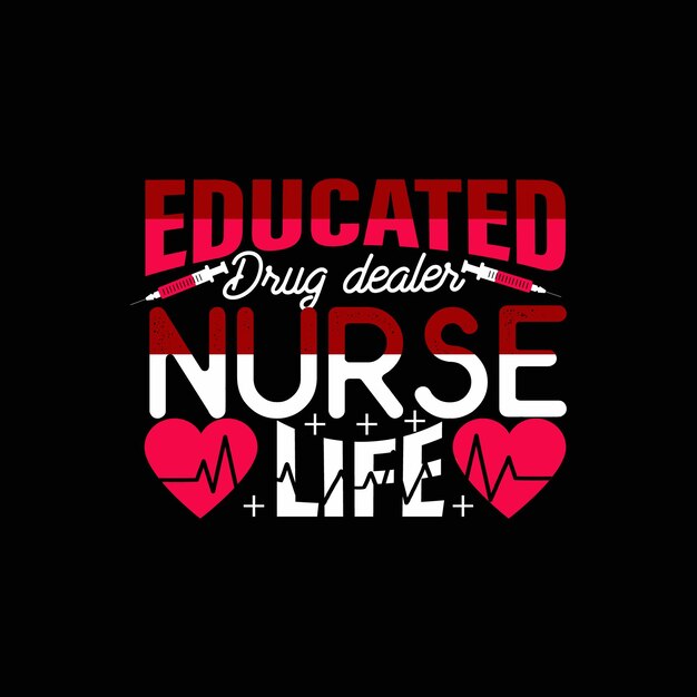 Nurse t-shirt design, Nurse typography, Vector illustration.