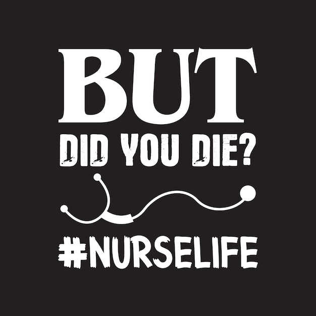 Nurse T-shirt Design