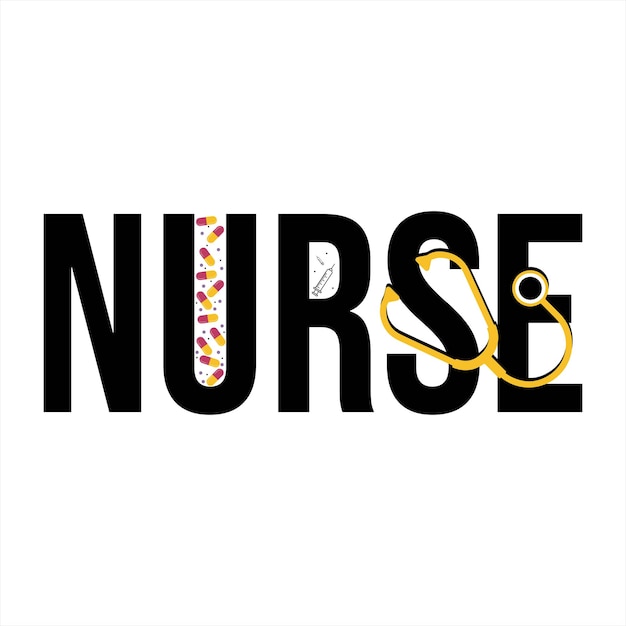 Nurse tshirt design Vector graphic typographic poster vintage label badge logo icon