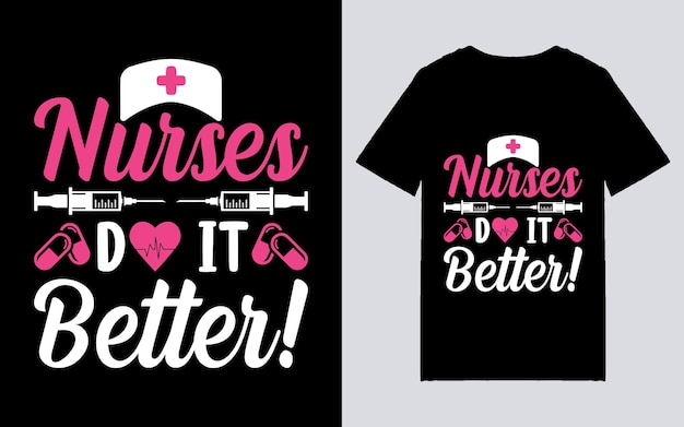 Nurses do it better!