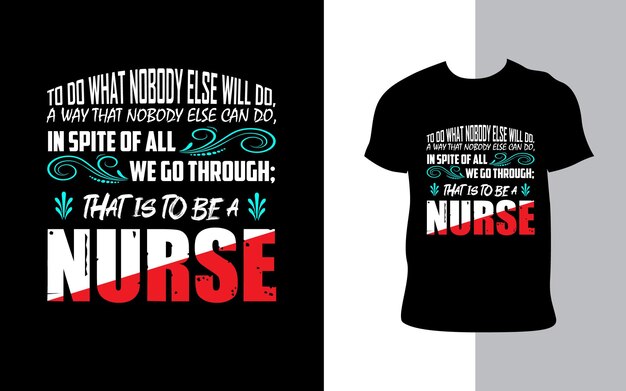 Nursing T Shirt Design Professional trendy typography t shirt design