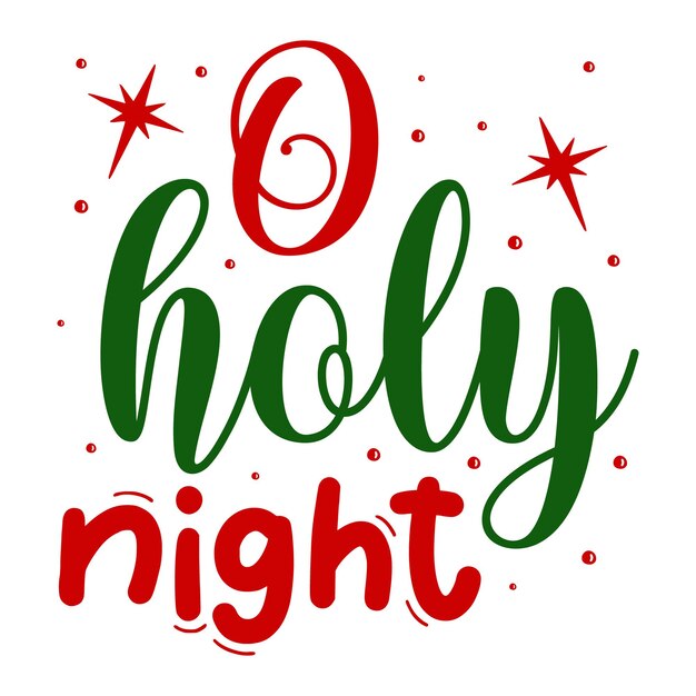 Oh Holy Night Png Design Graphic by Regulrcrative · Creative Fabrica