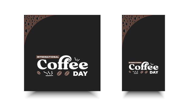 1 октября празднование Международного дня кофе Дизайн шаблона для баннера, фонового плаката, рекламы поздравительных открыток