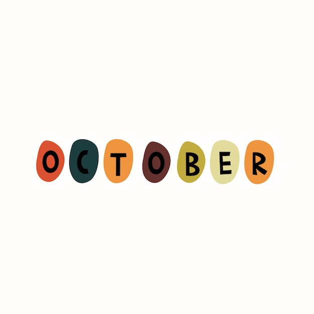 October sign, fall season lettering, autumn elements