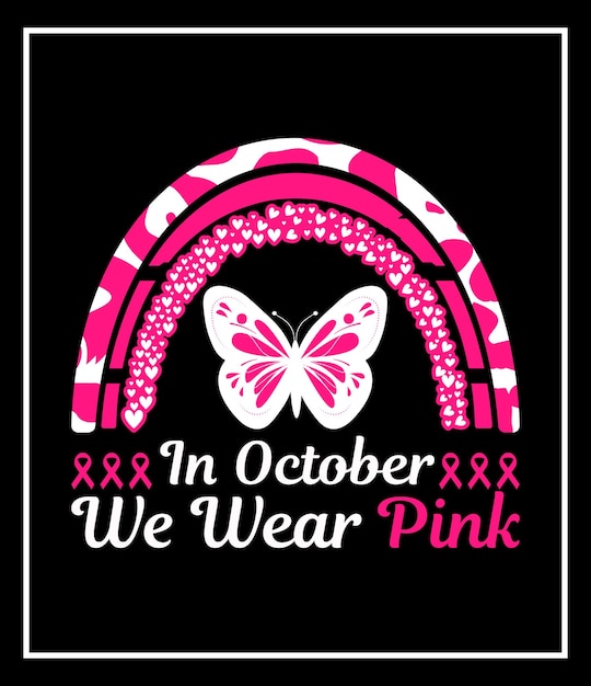 in october we wear pink typography breast cancer t shirt design