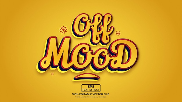 Off mood  cartoon style eps text effect