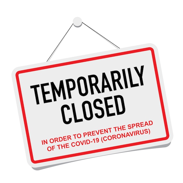 Office temporarily closed sign of coronavirus news.