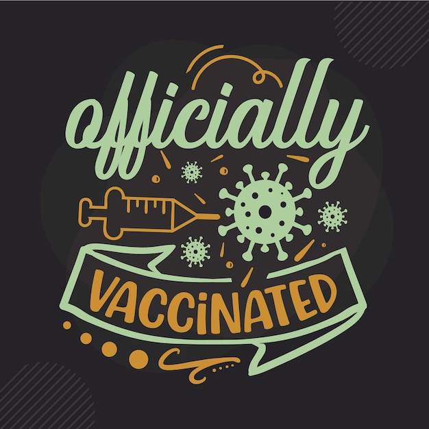 officially vaccinated lettering Premium Vector Design