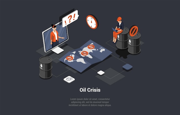 Oil Crisis Concept Oil Embargo Default Economic Crisis In Petroleum Production Woman Oil Price Analyst Controls Oil Price Make Advise At Stock Market Isometric 3D Cartoon Vector illustration