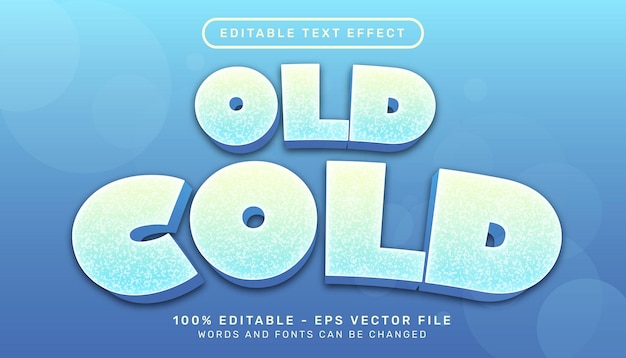 Old cold 3d text effect and editable text effect