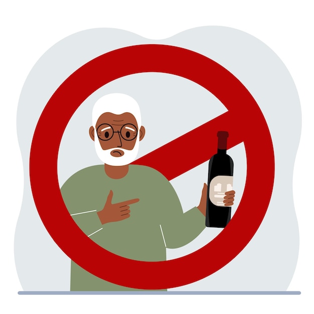 손에 술 한 병을 들고 있는 노인 남자 주위에는 알코올 중독의 개념과 음주 금지라는 빨간색 금지 표지판이 있습니다