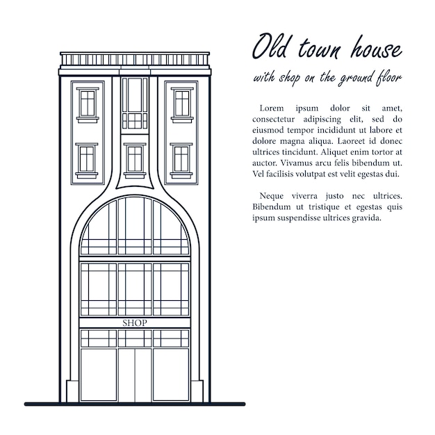 Vector old town house with shop on the ground floor. dark blue outline drawing. template for your text.