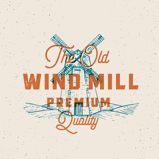 Vector old windmill abstract vector sign symbol or logo template wind mill drawing sketch with retro typography vintage engraving style building emblem with texture and retro print effect