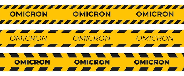 Omicron variant of COVID yellow warning tape