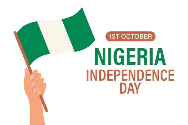 Onafhankelijkheidsdag van Nigeria Een hand houdt een Nigeriaanse vlag vast Cartoon afbeelding banner poster vector