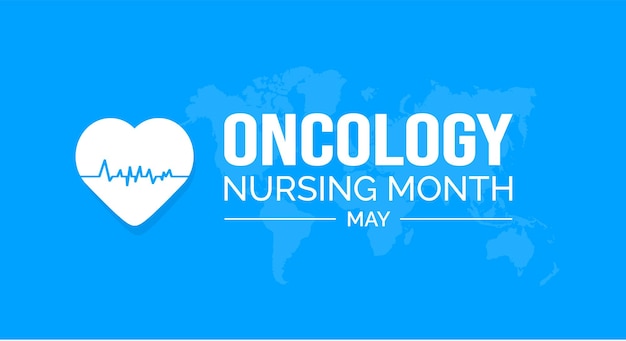 Oncology Nursing Month background or banner design template celebrated in may