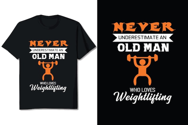 Onderschat nooit een oude man Gym Tshirt Design Fitness Lover