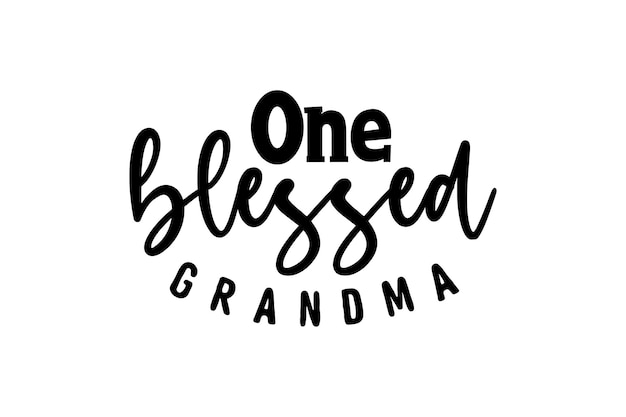 Vector one blessed grandma