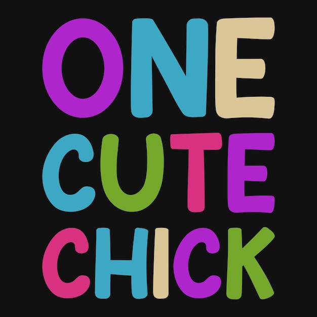 One cute chick tshirt design