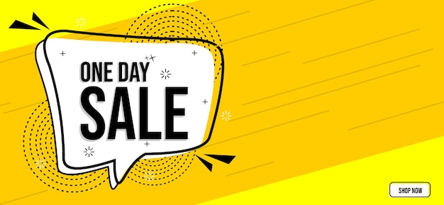 One day sale banner with yellow speech bubble element suitable for promotion design