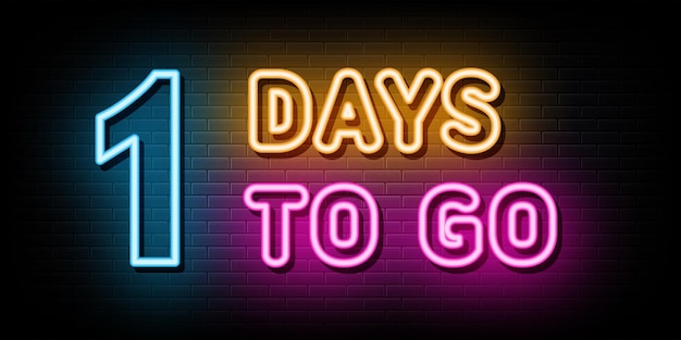 One Days To Go Neon Signs Vector