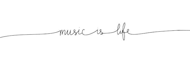 One line continuous phrase music is life Line art quote Handwriting vector illustration