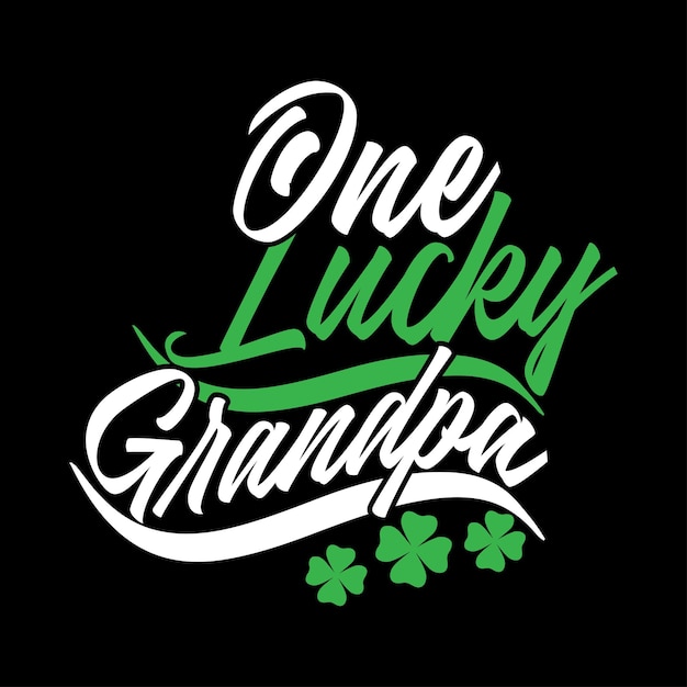 One Lucky grandpa T-Shirt Design