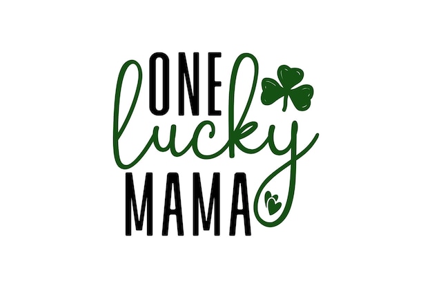 One Lucky Mama