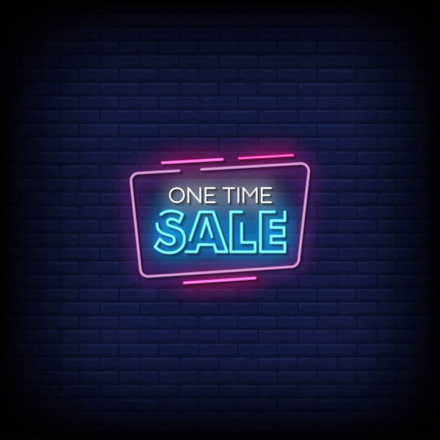 One Time Sale Neon Signs Style Text  