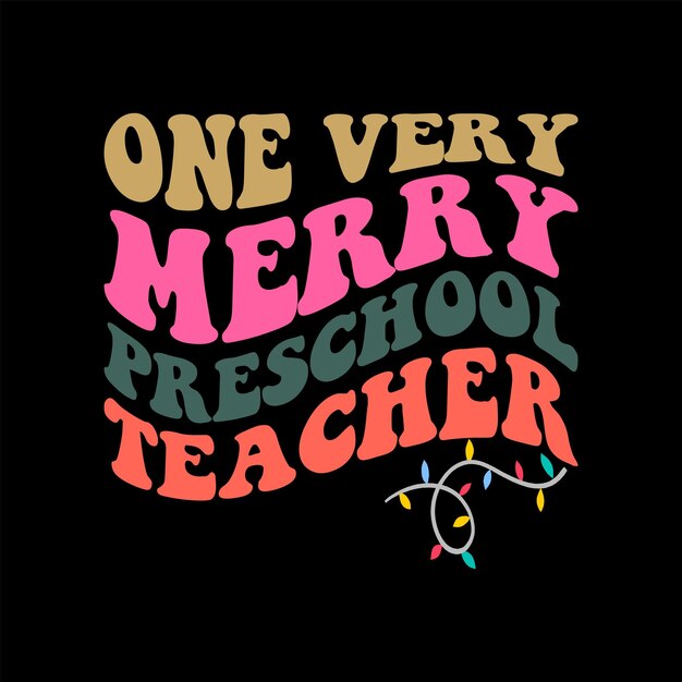 Vector one very merry preschool teacher