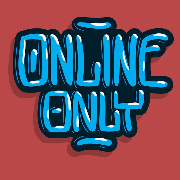 Online only  hand drawn lettering inscription sign  design