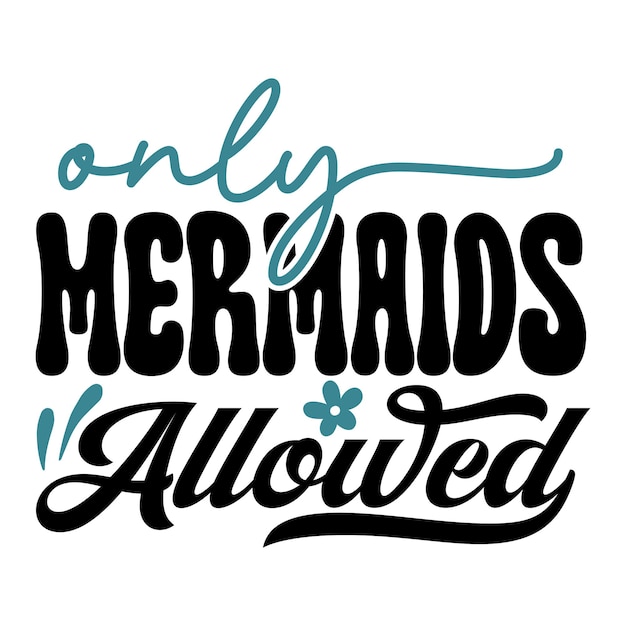 only mermaids allowed Retro SVG