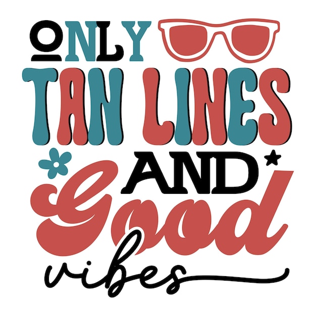 only tan lines and good vibes Retro SVG