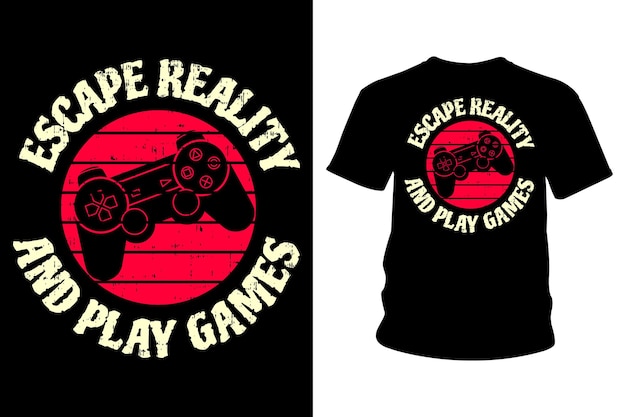 Vector ontsnap aan de realiteit en speel games slogan t-shirt typografieontwerp