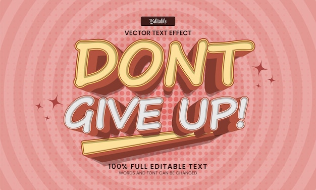 Ontwerp bewerkbare tekst-effect Don't Give Up 3D Cartoon vector illustratie