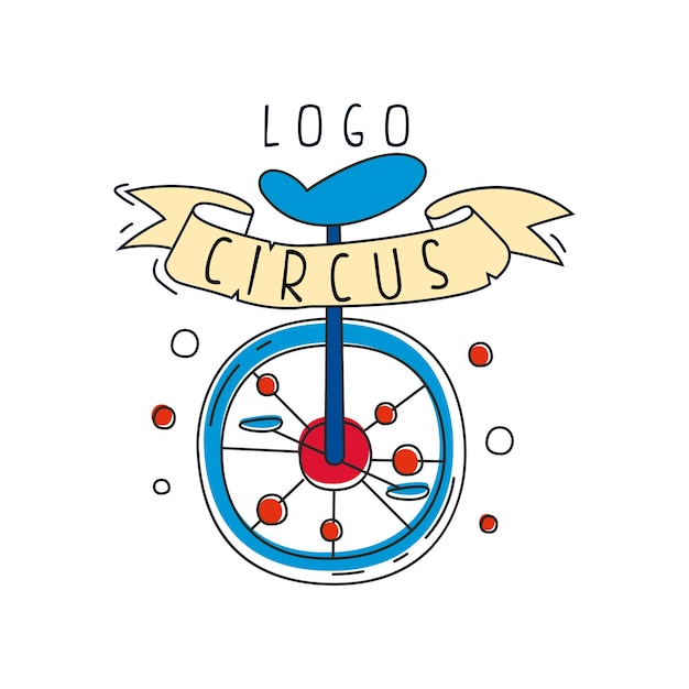 Oorspronkelijk ontwerp van het logo van het circus Creatieve badge met een eenwiel kan worden gebruikt voor flyyear posters cover banner uitnodiging vector Illustratie geïsoleerd op een witte achtergrond