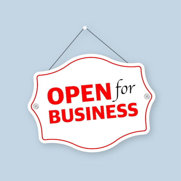 Open for business sign