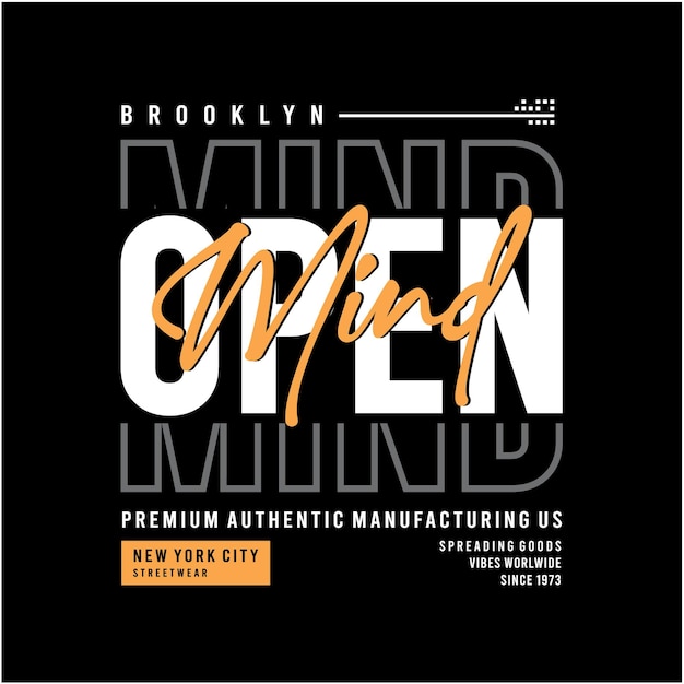 Open mind typography design for print ready t shirts premium vector